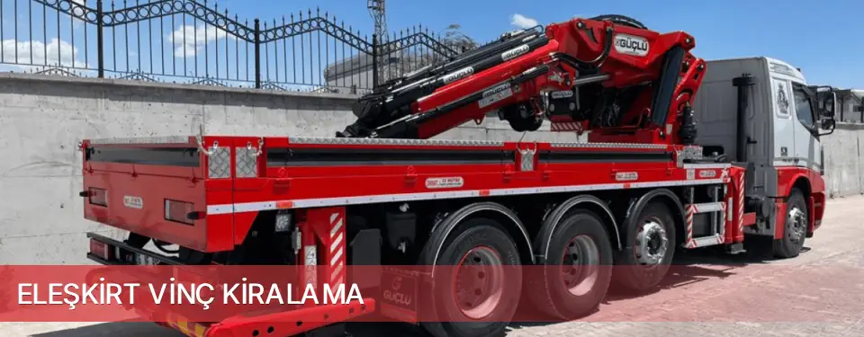Eleşkirt İlçemi Vinç Kiralama
